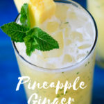 Pineapple Ginger Faux-Jito